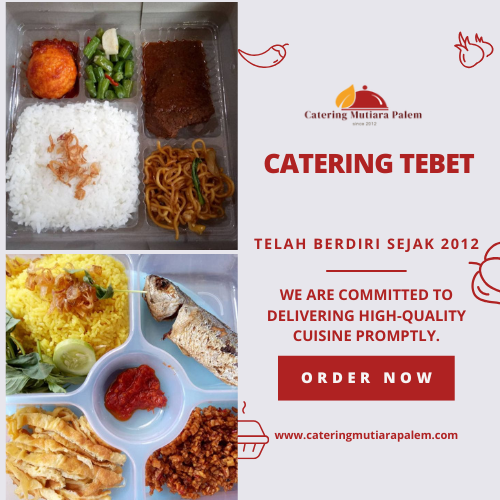 Catering Tebet | Konsumsi Harian yang Praktis