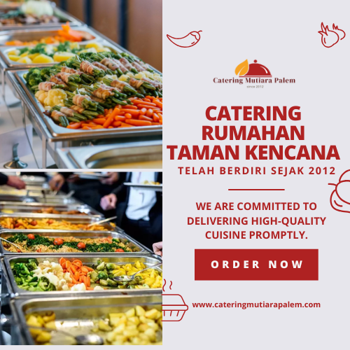 Catering Rumahan Taman Kencana dengan Menu Harian Beragam